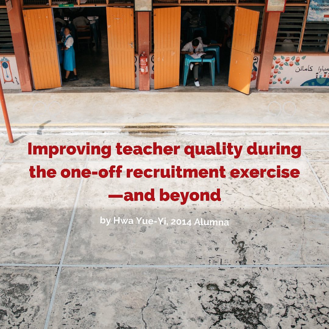 Improving teacher quality during the one-off recruitment exercise—and beyond